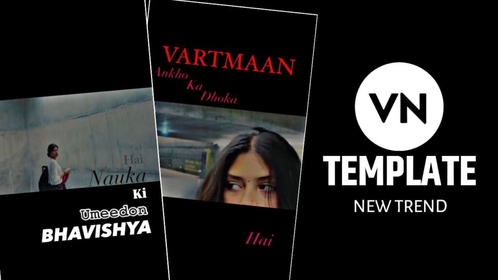 Vartman Aankhon Ka Dhoka Hai Vn Template Code 2025
