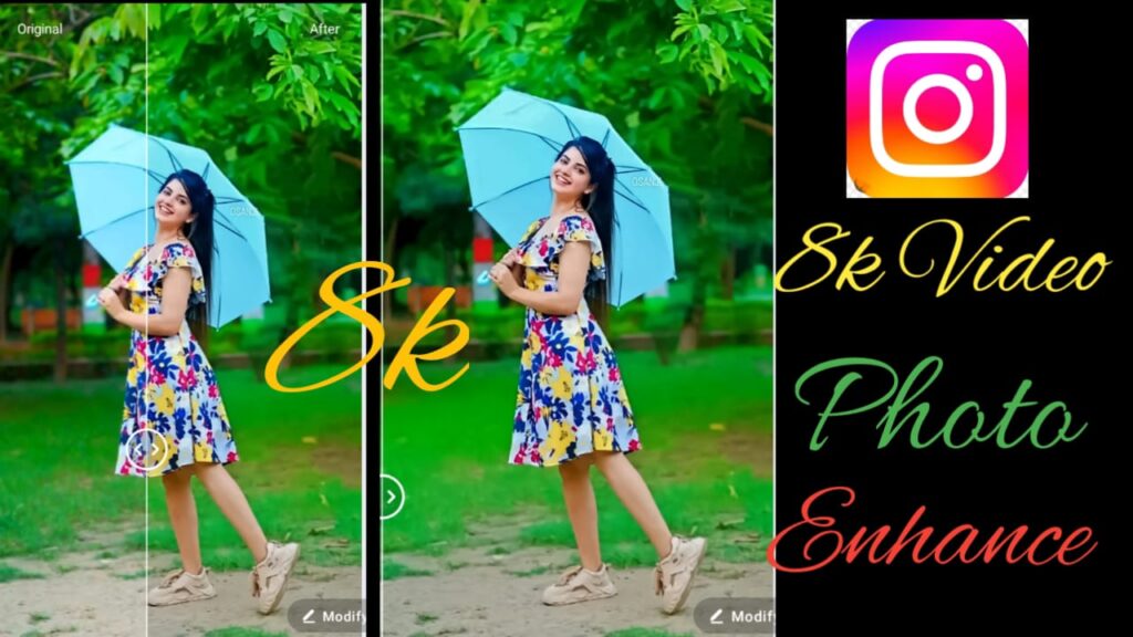 Instagram Trending 8k Video Photo Enhanc