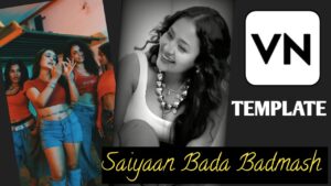 Saiyaan Bada Badmash VN Template QR Code